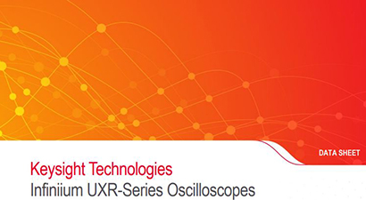 Keysight Technologies UXR Series Oscilloscopes Data Sheet