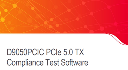 D9050PCIC PCIe 5.0 TX Compliance Test Software