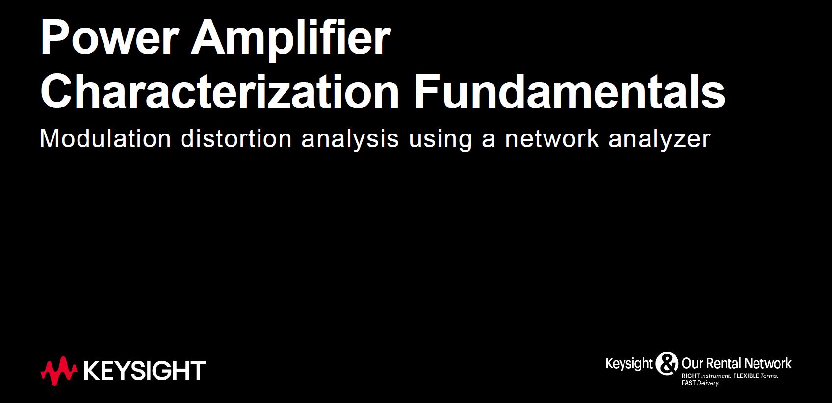 Power Amplifier Characterization Fundamentals