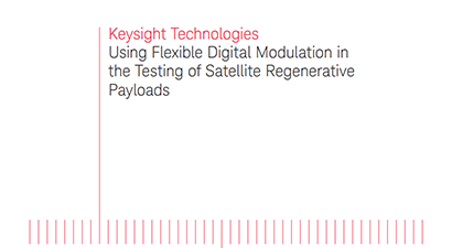 Using Flexible Digital Modulation in  the Testing of Satellite Regenerative 