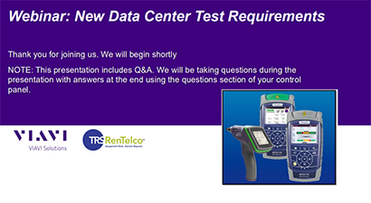 New Data Center Test Requirements Webinar Presentation