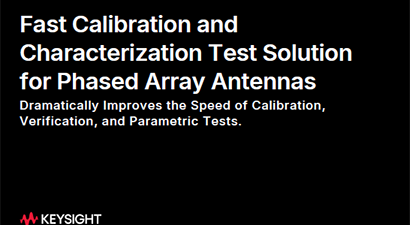 Fast Calibration and Characterization Test Solution for Phased Array Antennas
