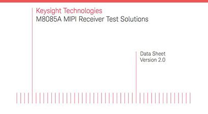 Keysight Technologies MIPI Receiver Test M8020